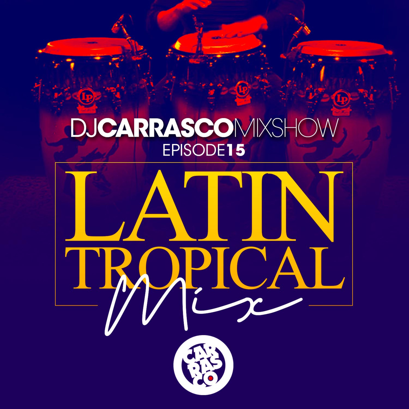 The DJ Carrasco Mixshow