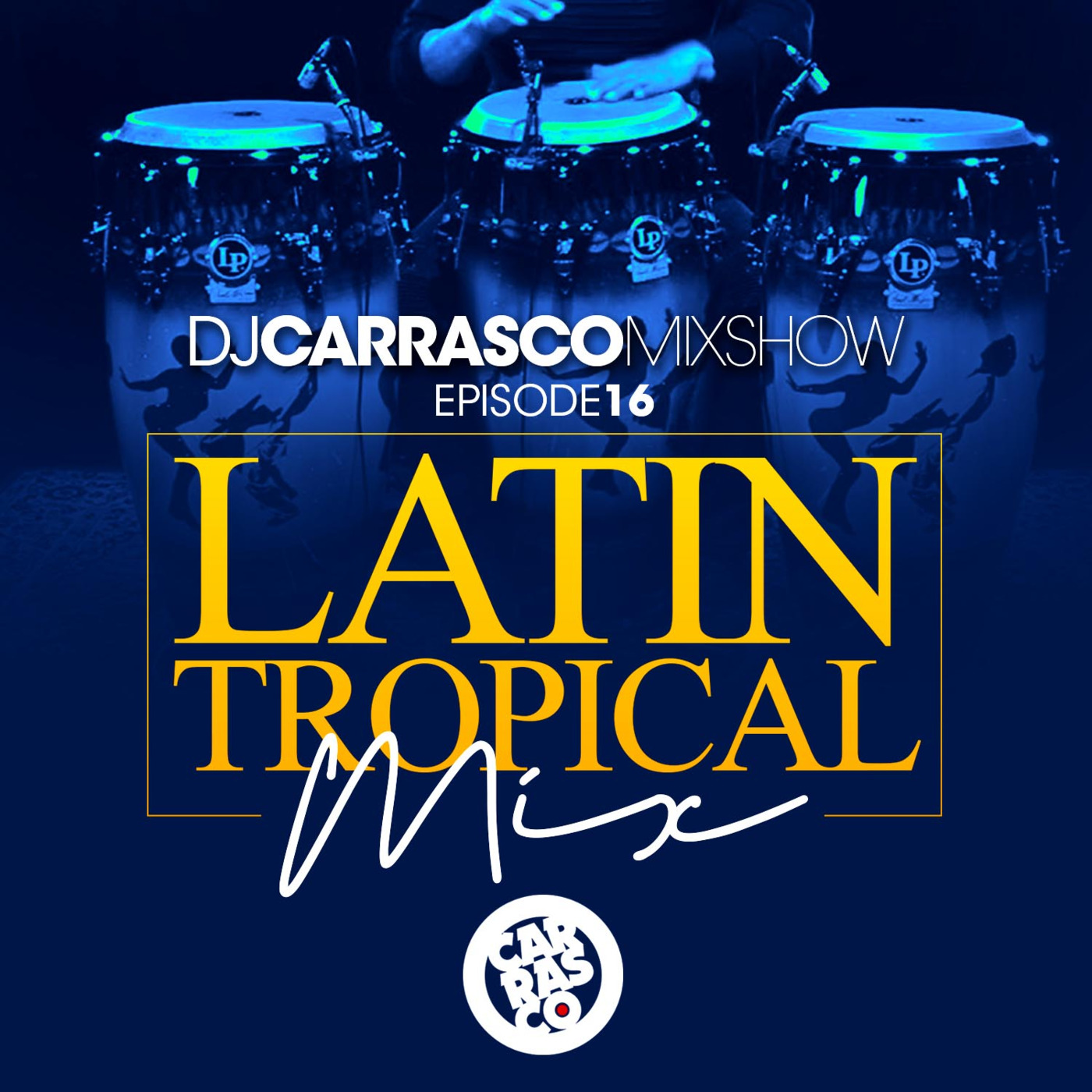The DJ Carrasco Mixshow