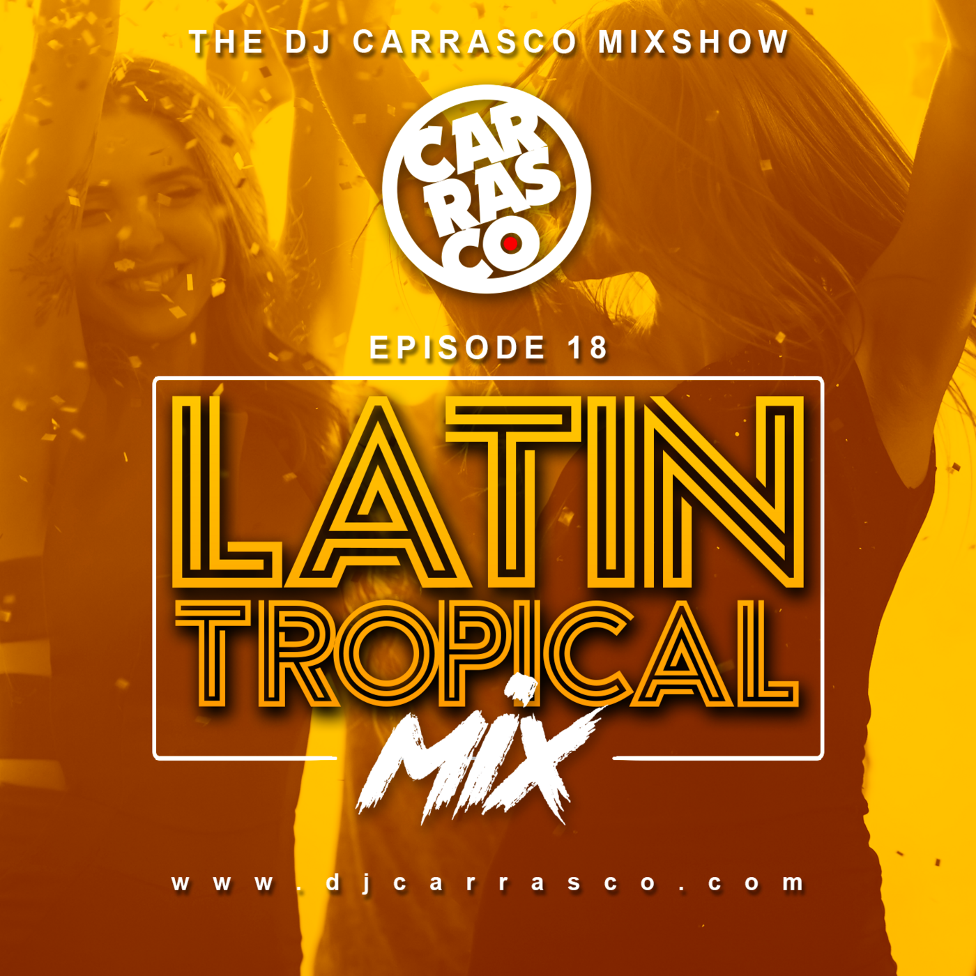 The DJ Carrasco Mixshow