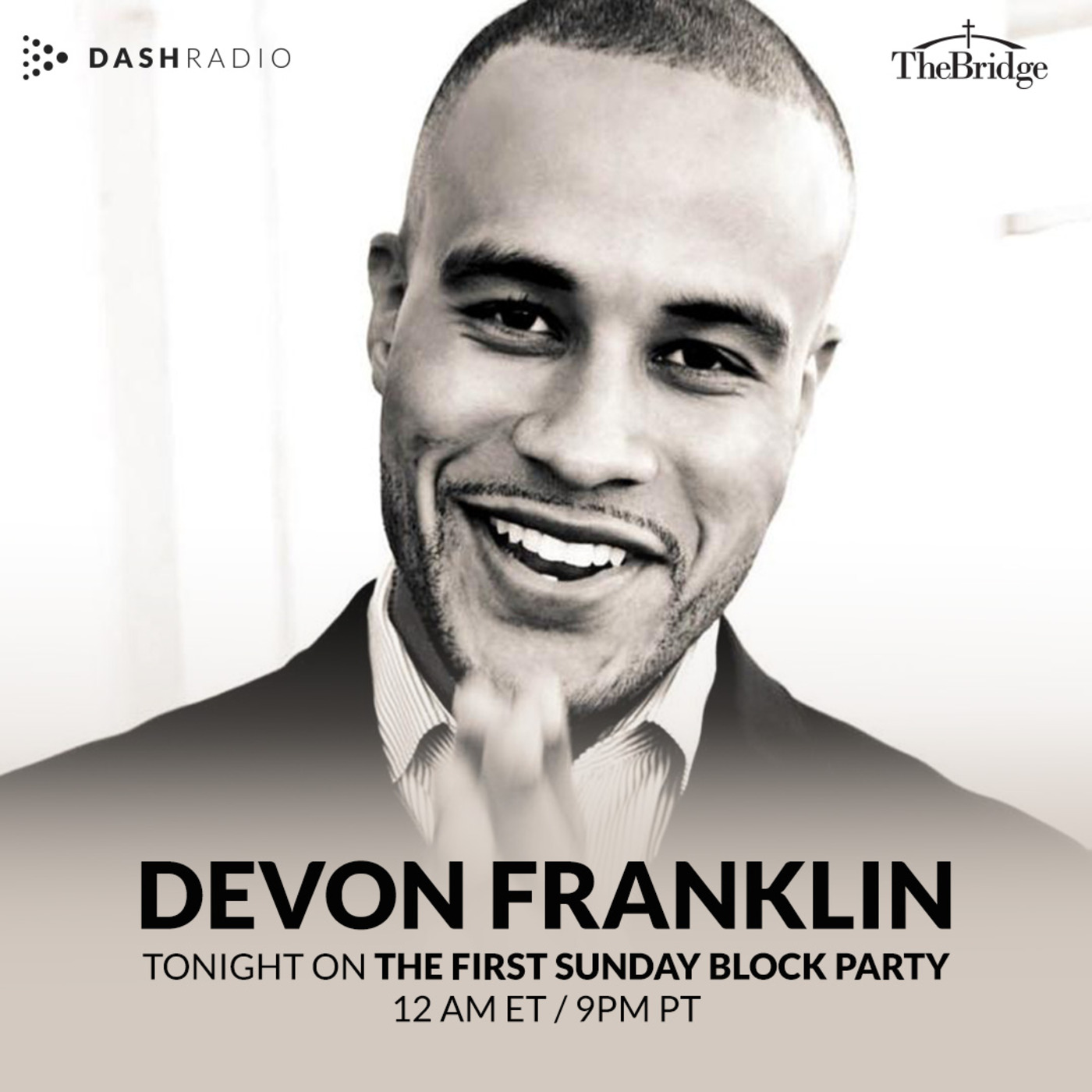 The First Sunday Block Party -DeVon Franklin The First Sunday Block Party -DeVon Franklin
