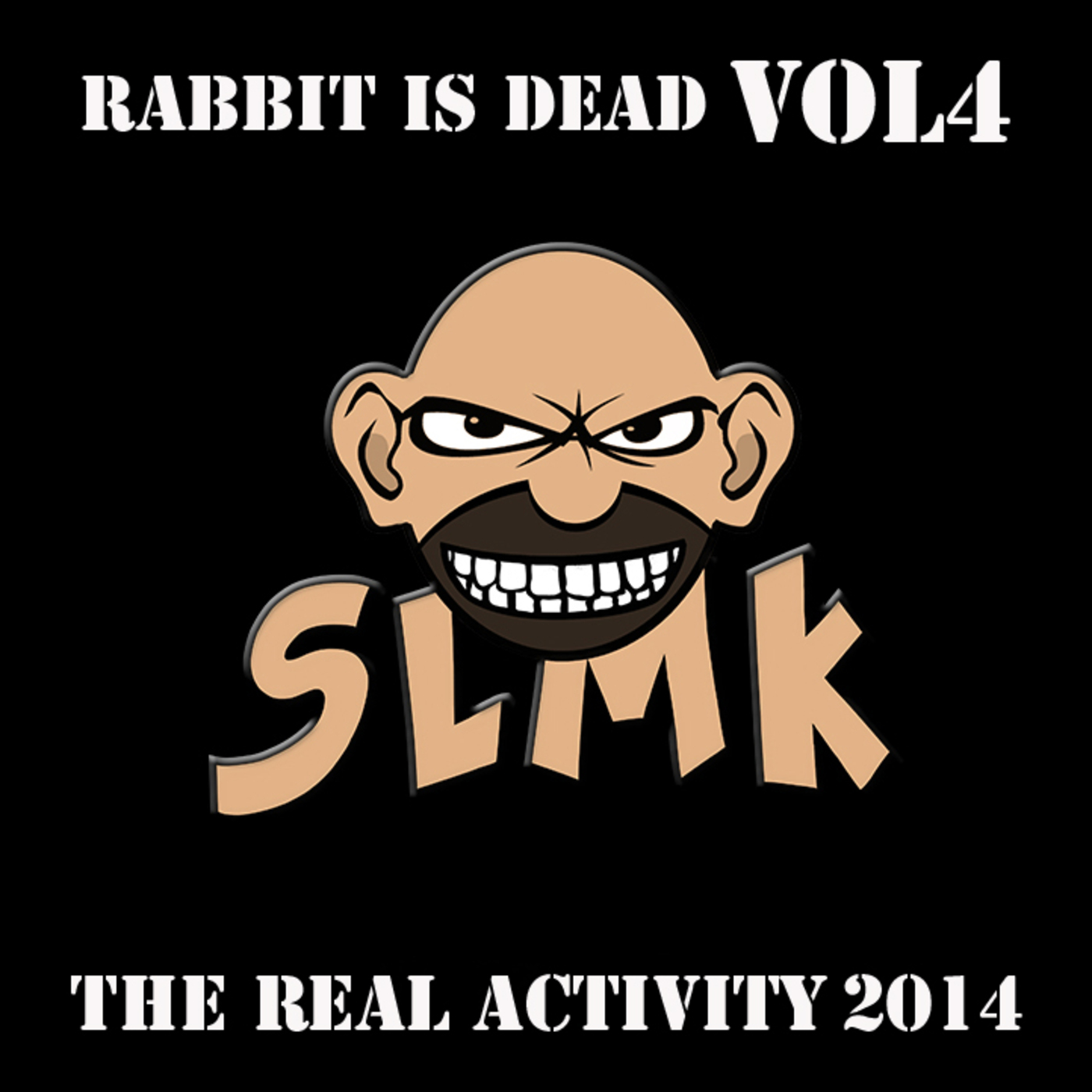 SLMK - Rabbit is Dead Vol4 - The Real Activity episode artwork