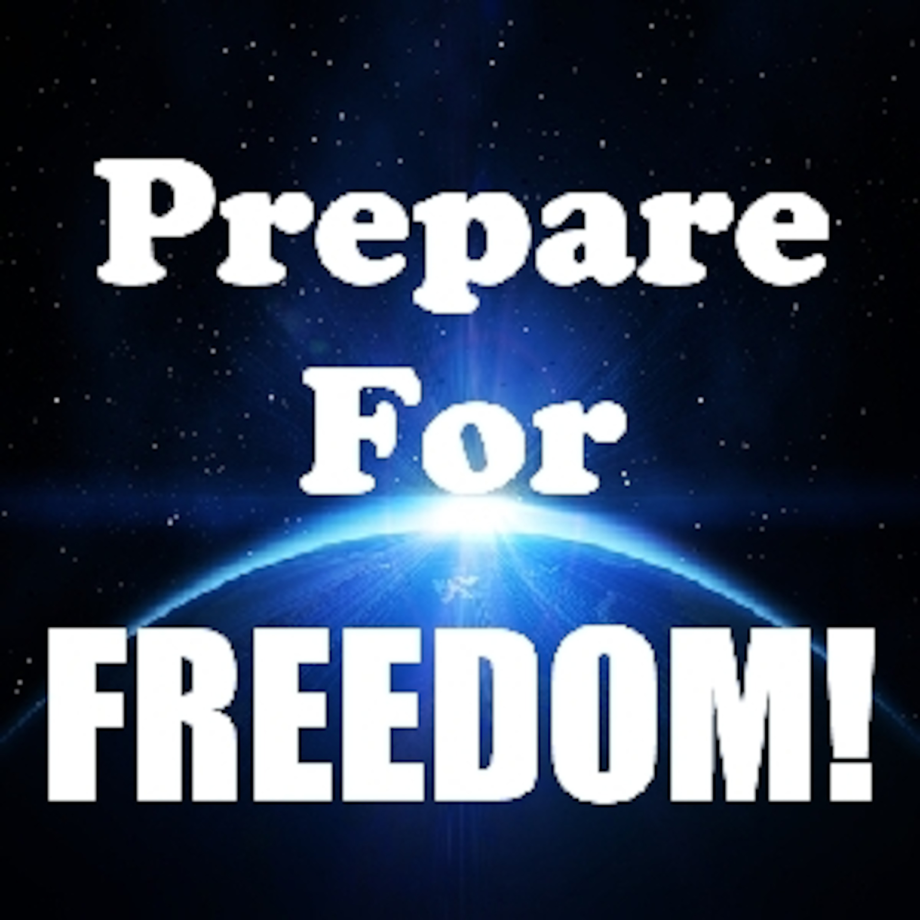 Prepare For Freedom!
