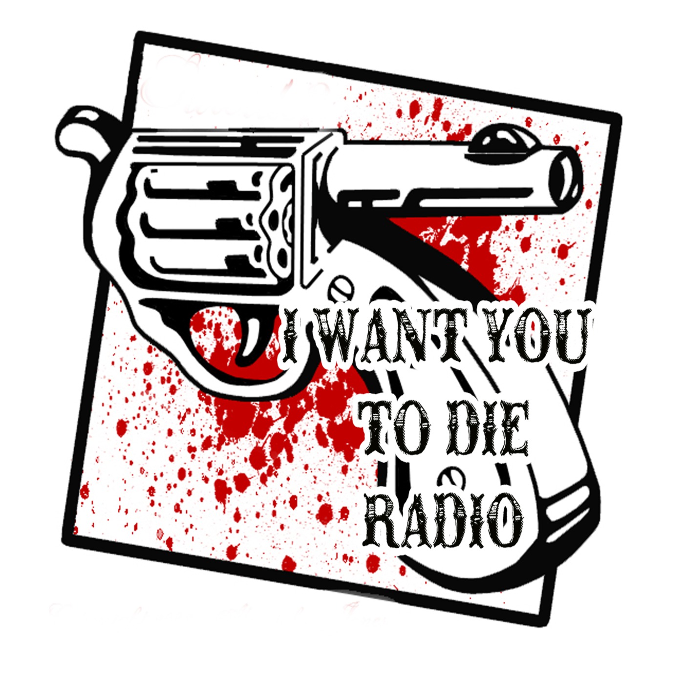 i want you to die radio episode 1