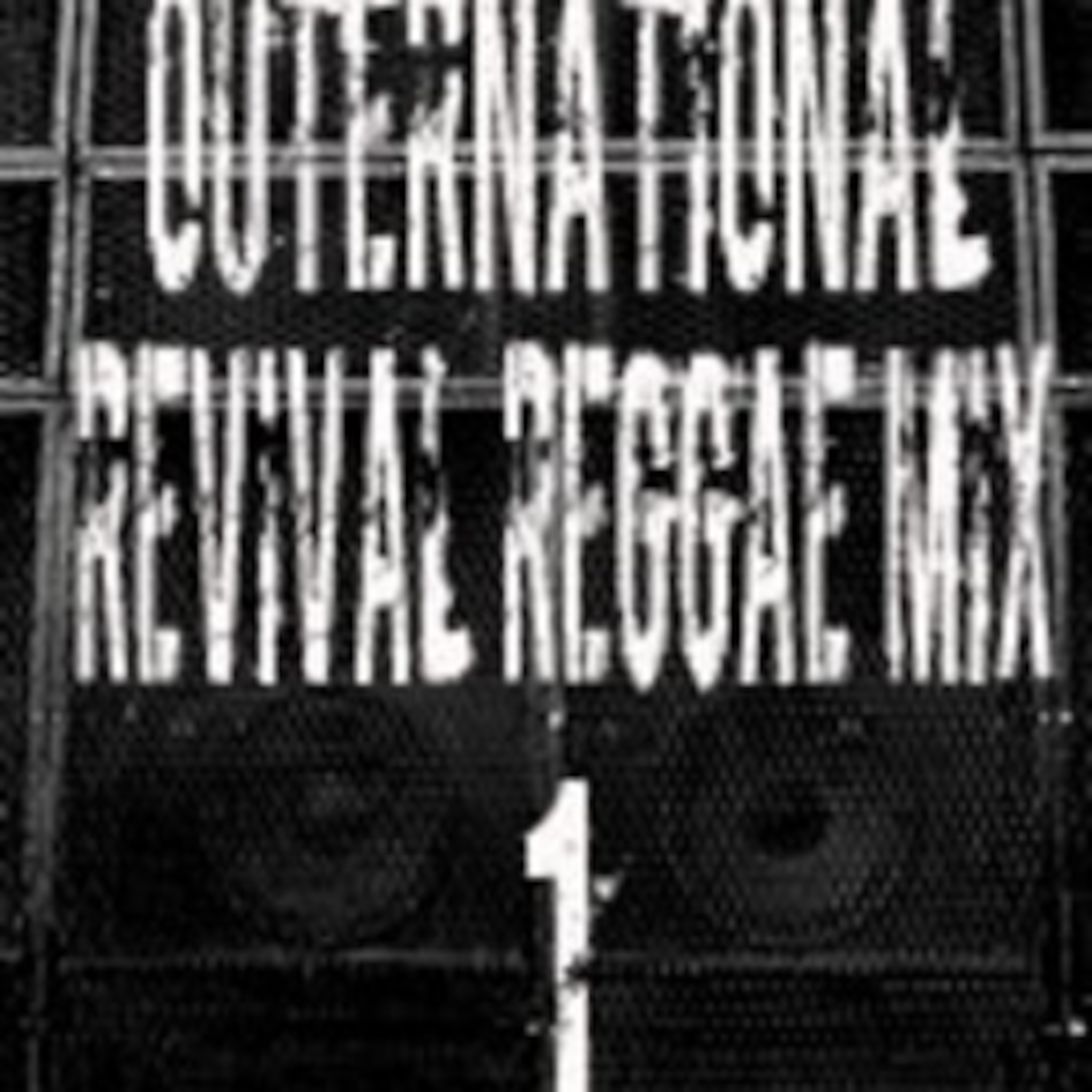 OUTERNATIONAL REVIVAL REGGAE MIX 1 episode artwork