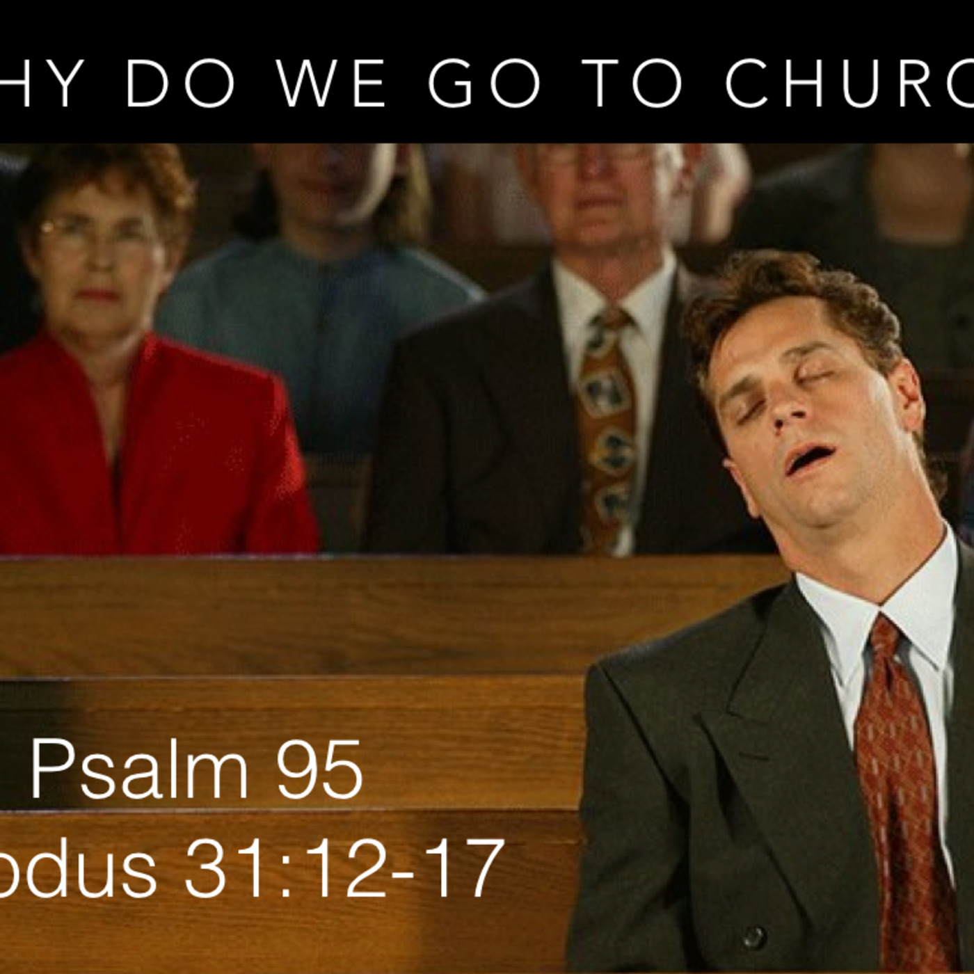 Why do we go to church?