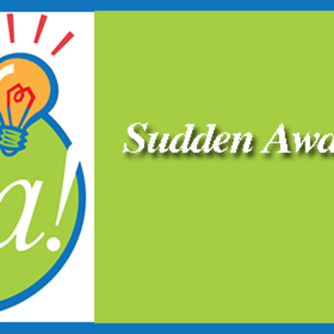 Aha: Sudden Awakening