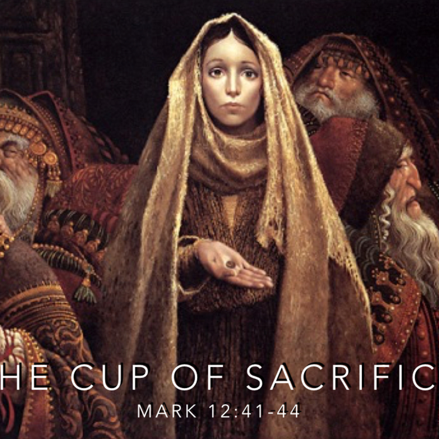 The Cup of Sacrifice