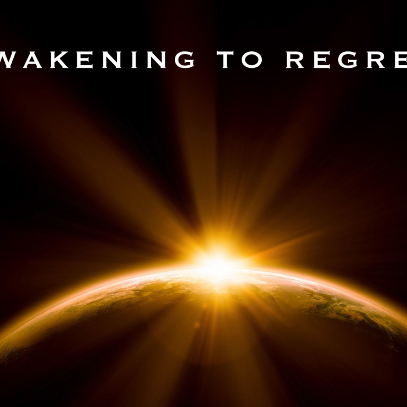 Awakening To Regret