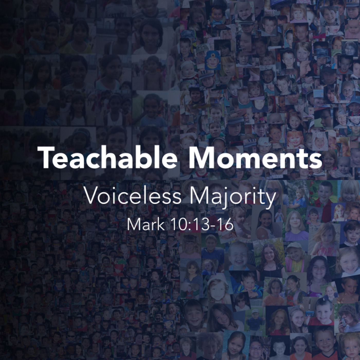 Ten Teachable Moments: Voiceless Majority