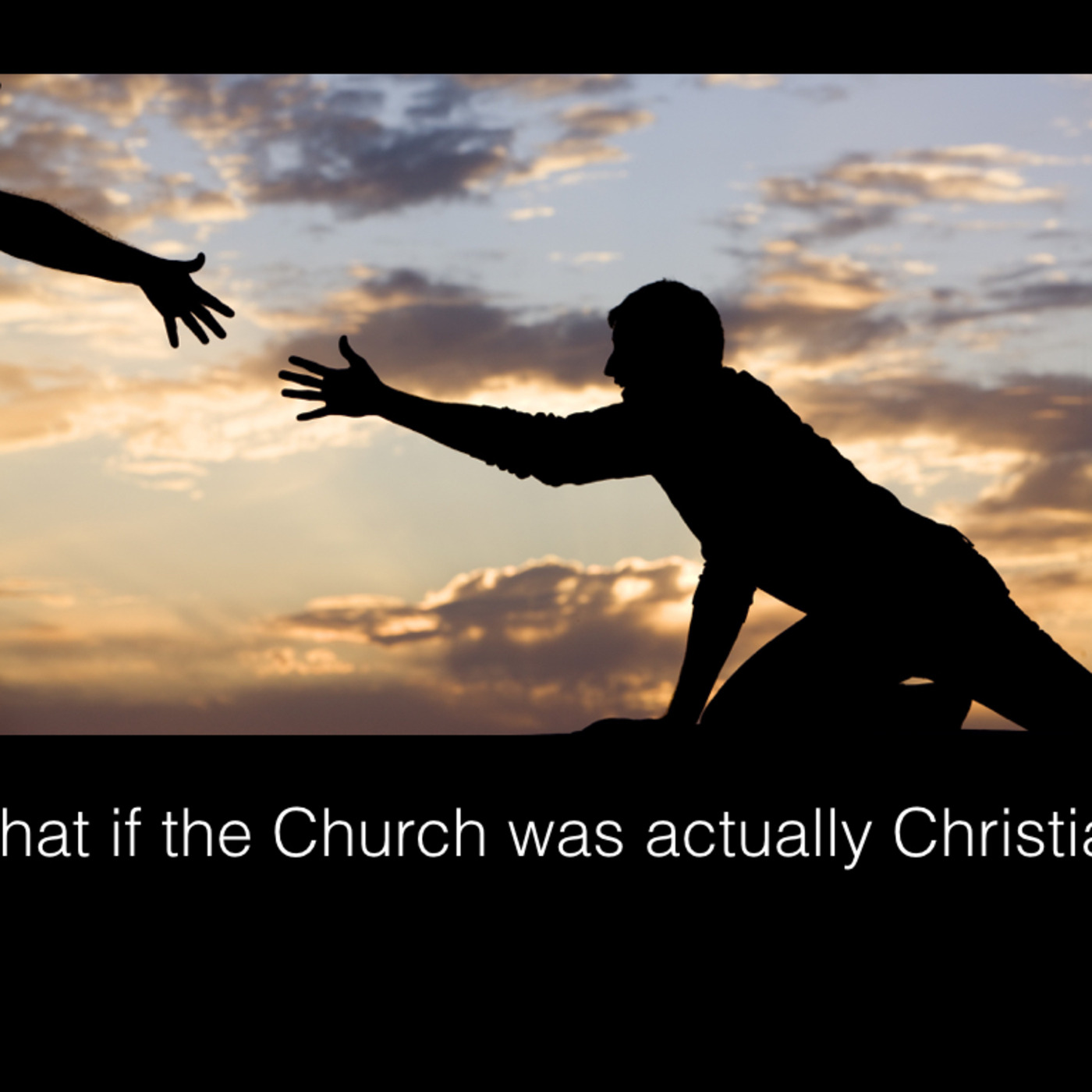 What if the church was actually christian!?