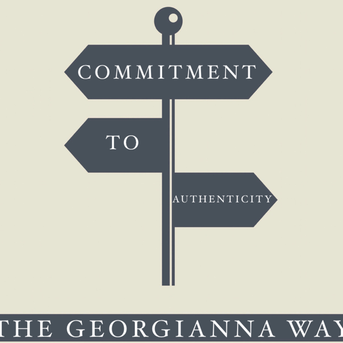 The Georgianna Way: Commitment to Authenticity