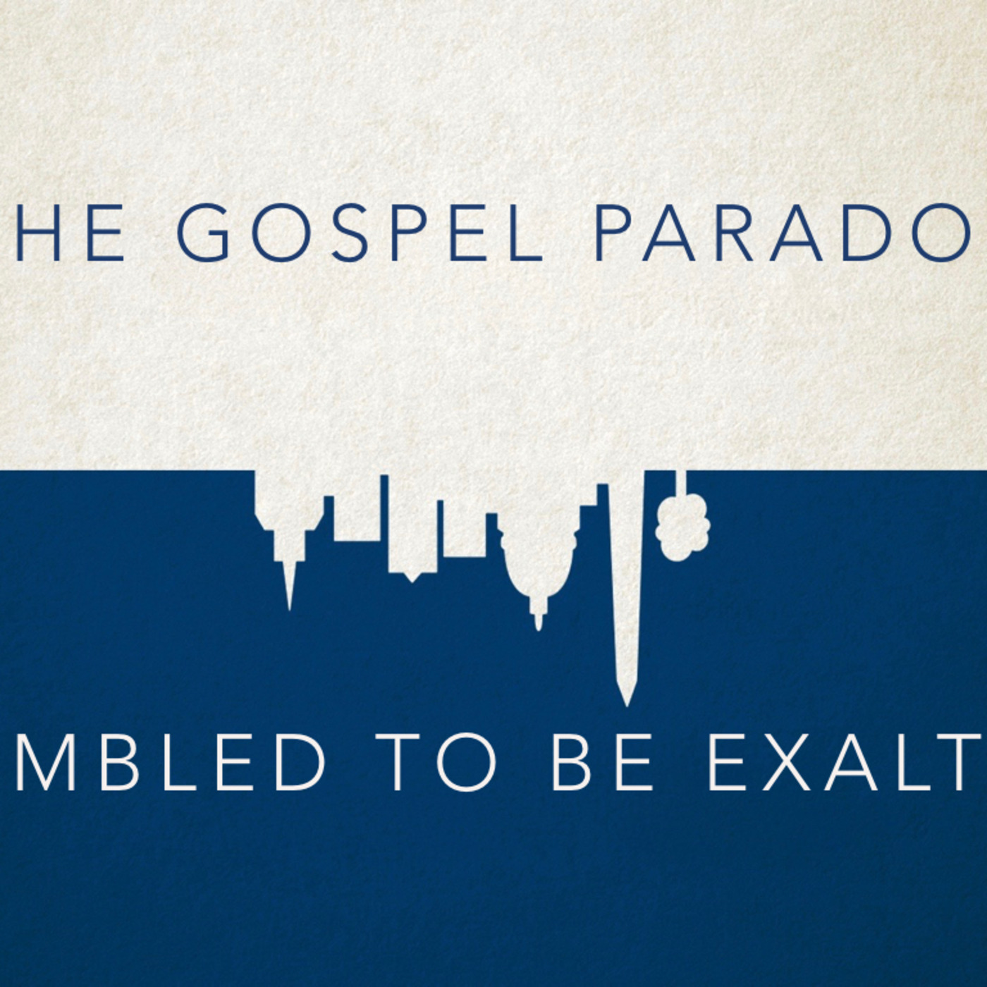 Gospel Paradox: Humbled to be exalted