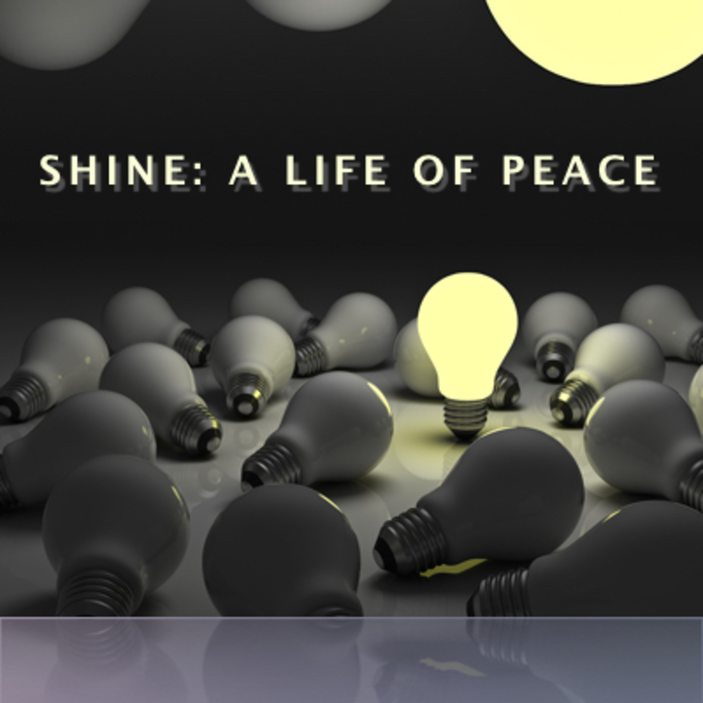Shine: A Life Of Peace