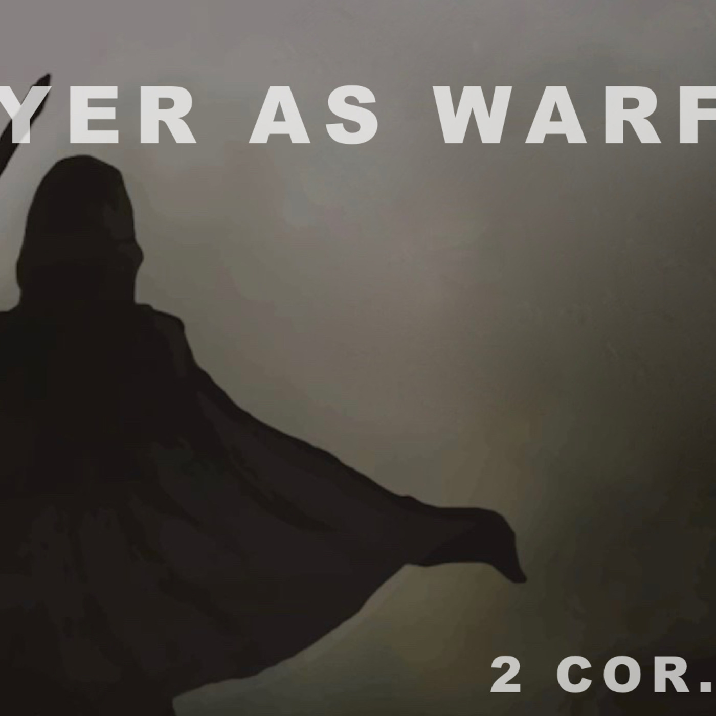 Prayer as Warfare