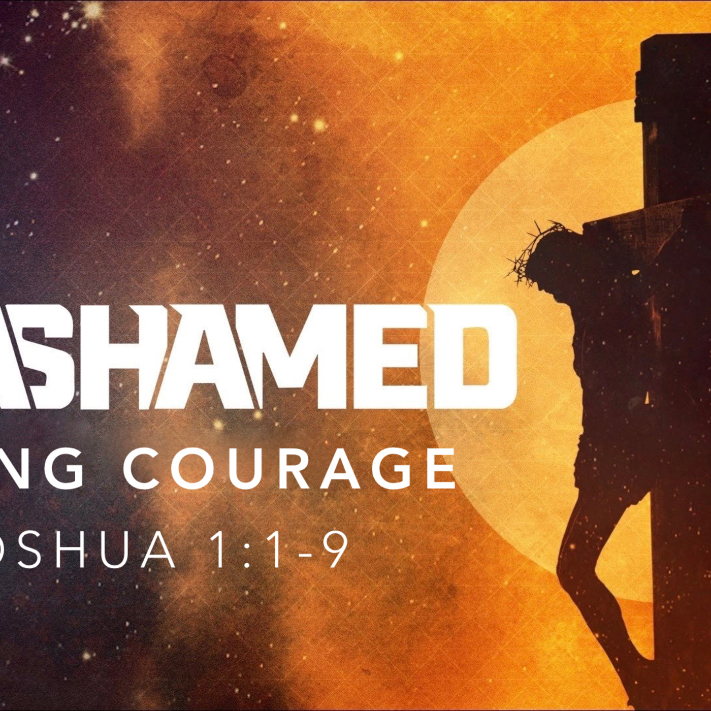 Unashamed: Finding Courage