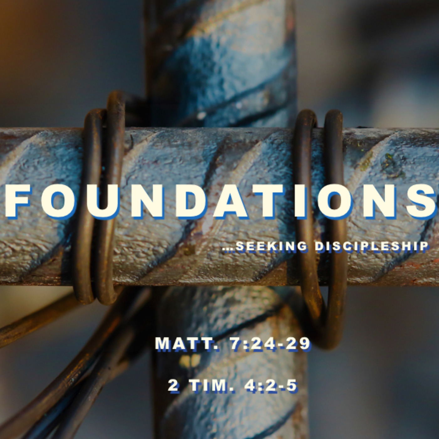 Foundations: Seeking Discipleship