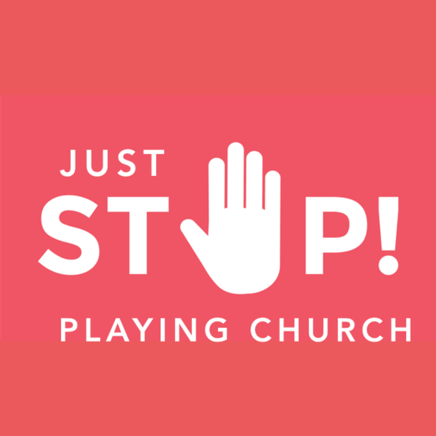 Just Stop: Playing Church