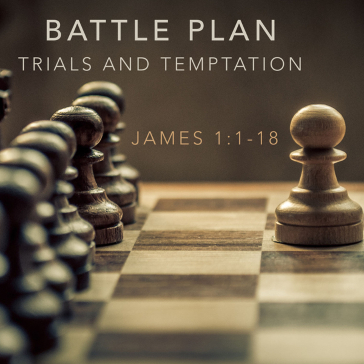 Battle Plan: Trials and Temptations