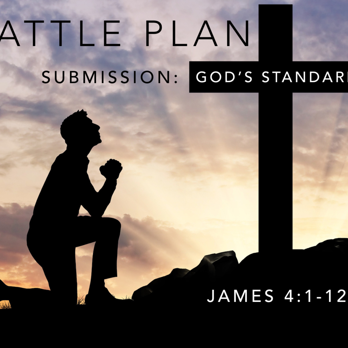 Battle Plan: Submission - God's Standard