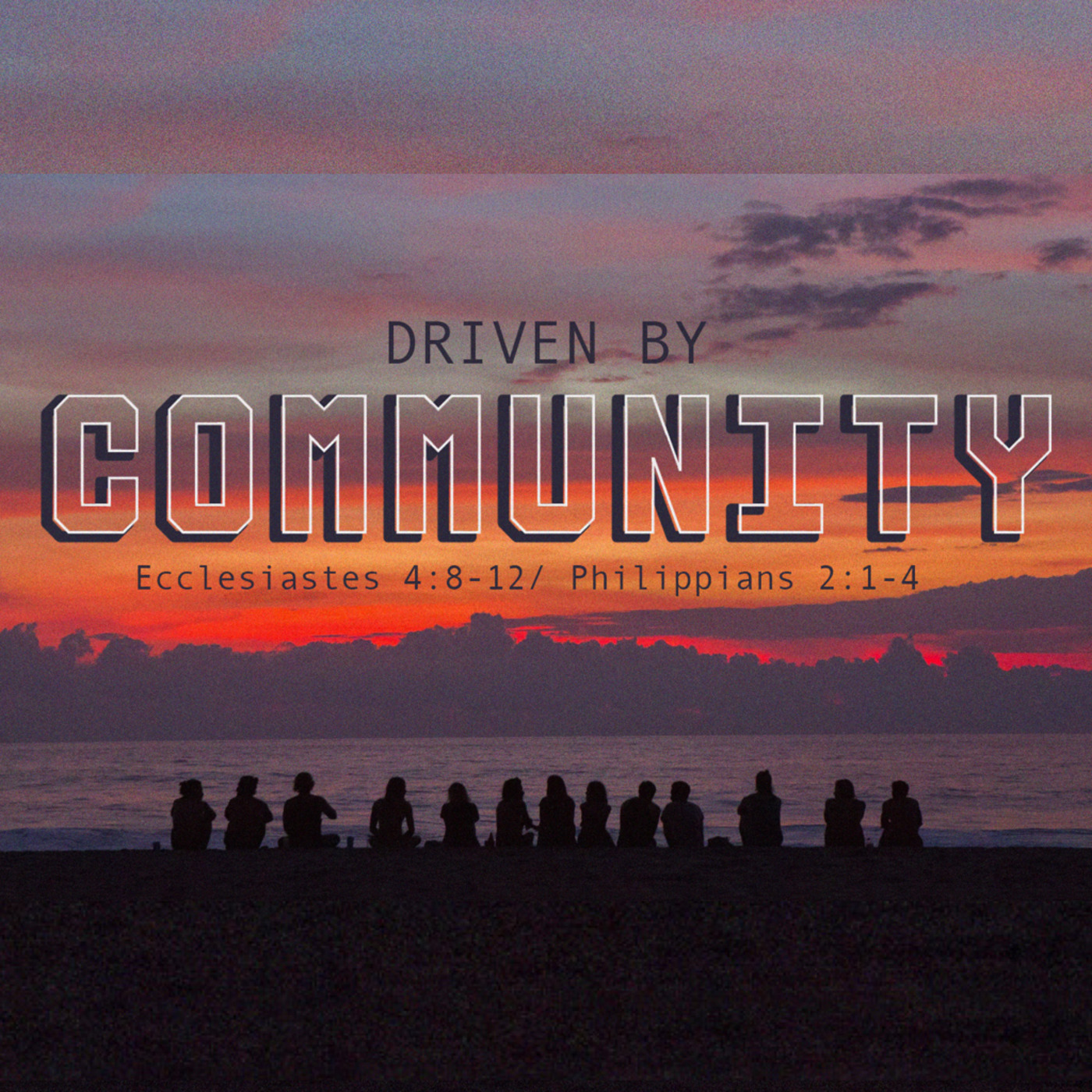 Driven by Community