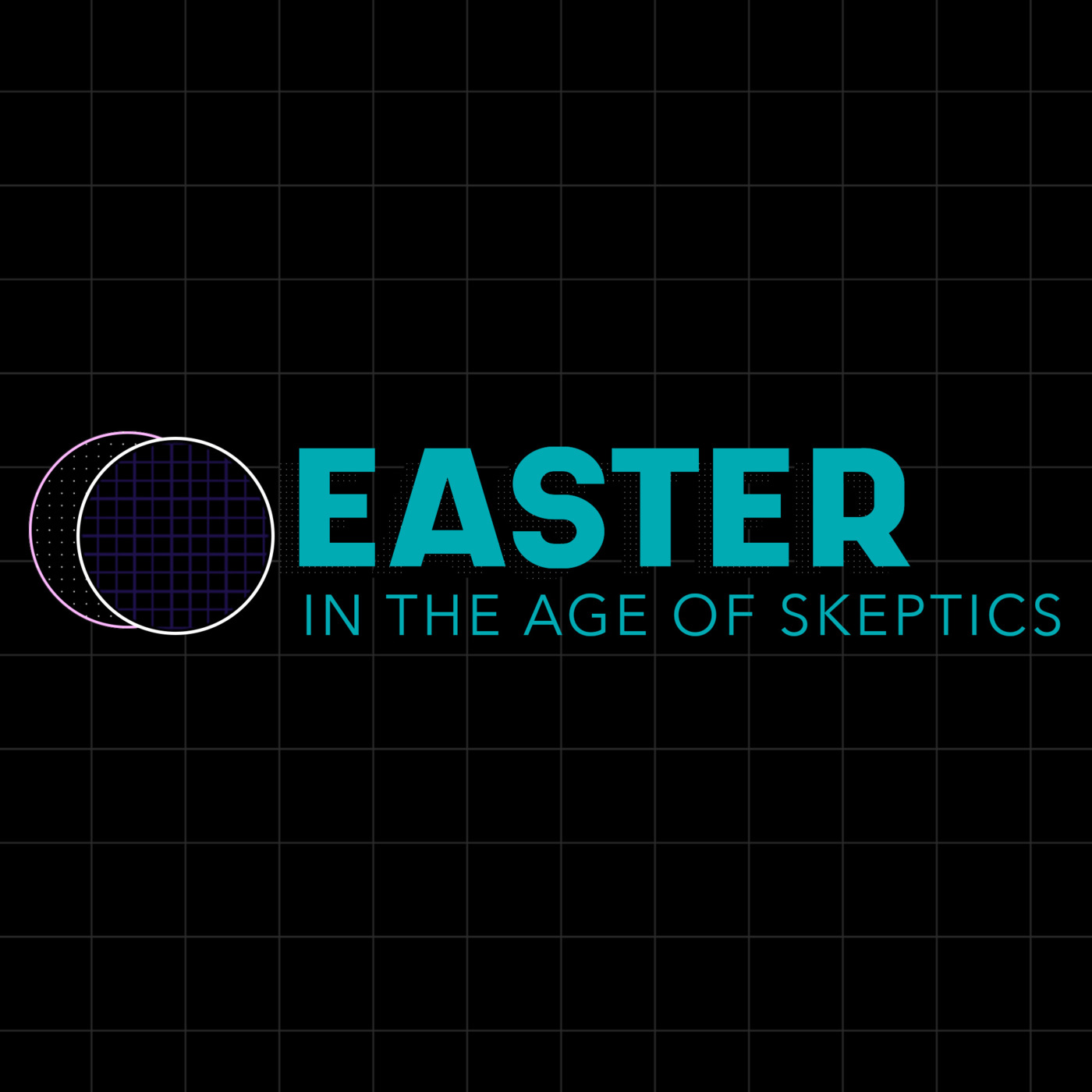 Easter in the Age of Skeptics