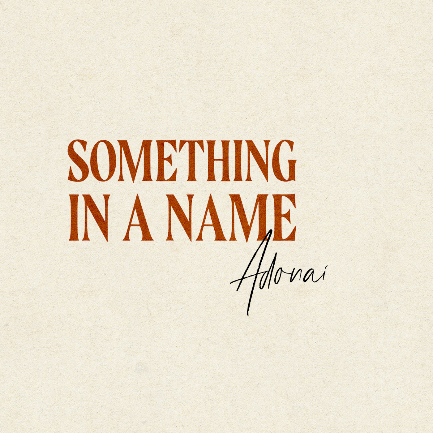 Something In A Name: Adonai