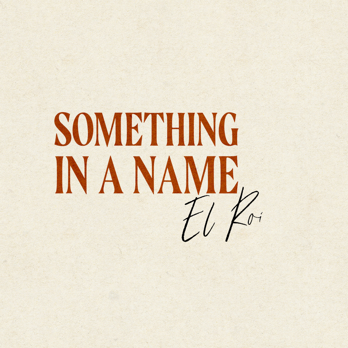 Something In A Name: El Roi