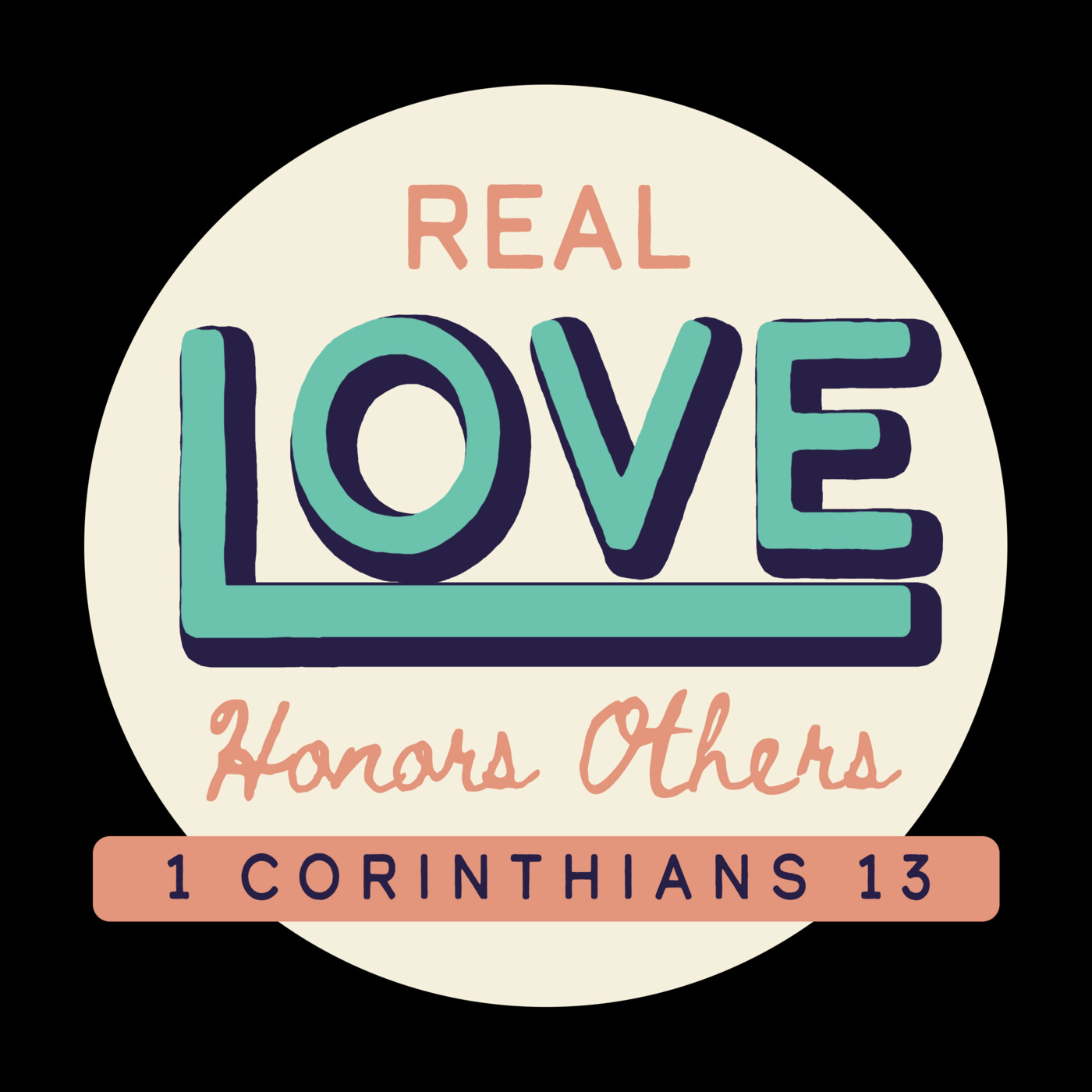 Real Love Honors Others
