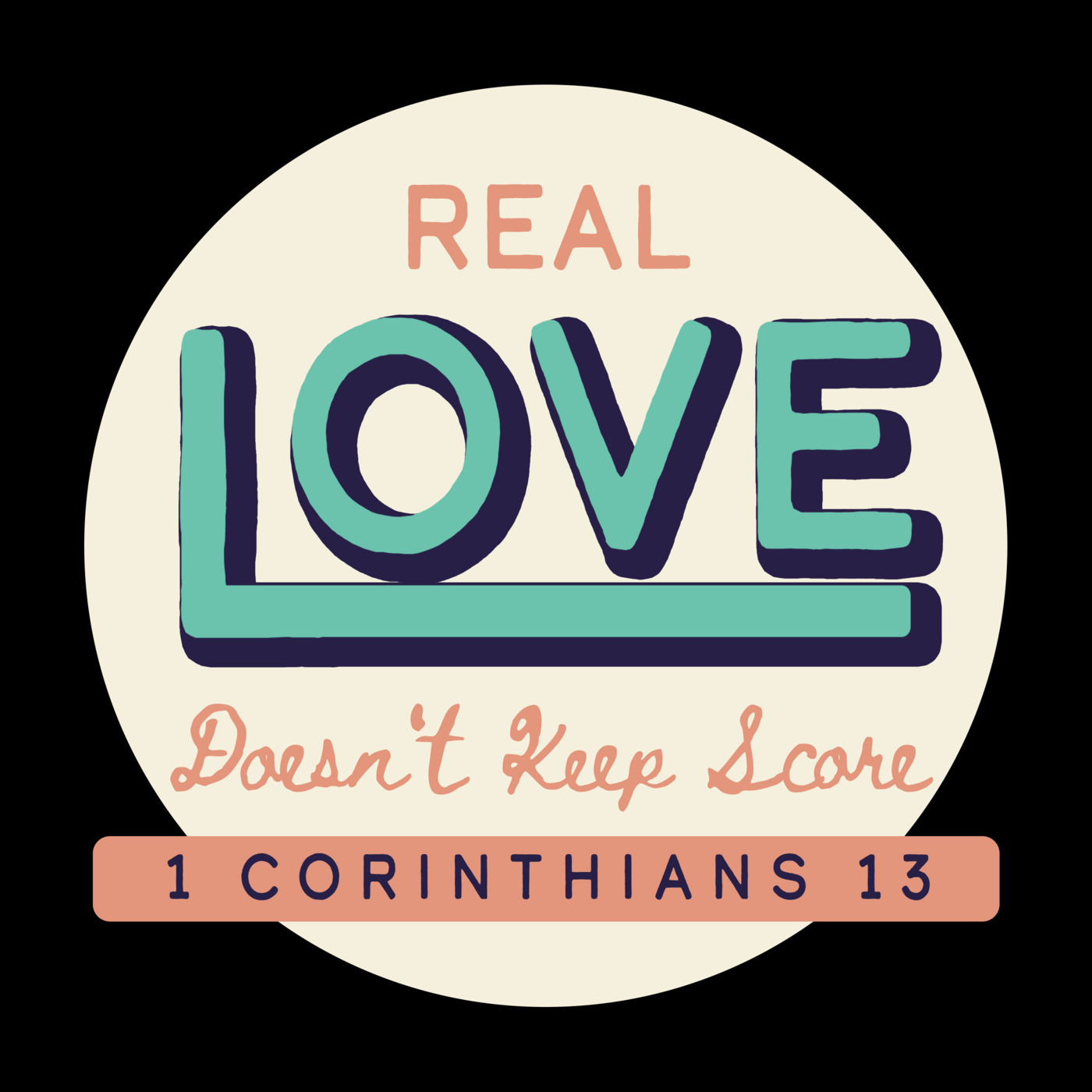 Real Love Doesn't Keep Score