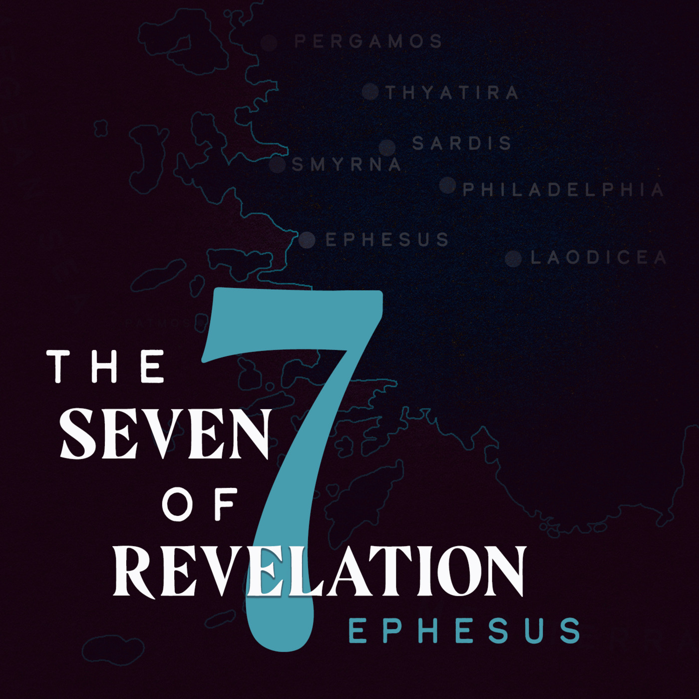 Episode 323: The Seven of Revelation: Ephesus