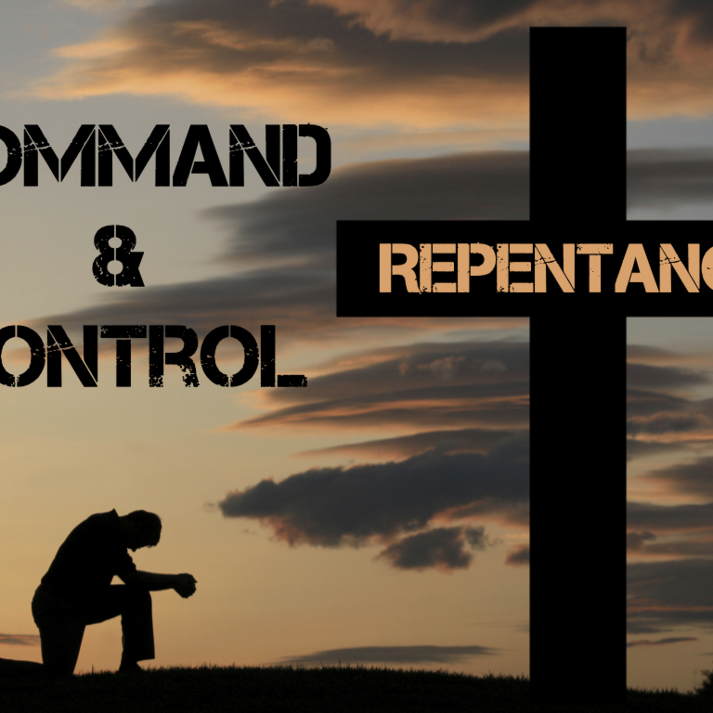 Episode 351: Command & Control: Repentance