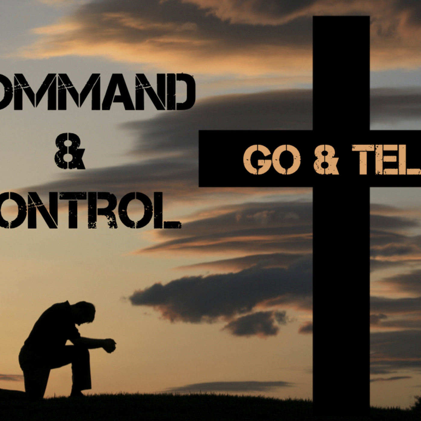 Episode 354: Command & Control: Go & Tell