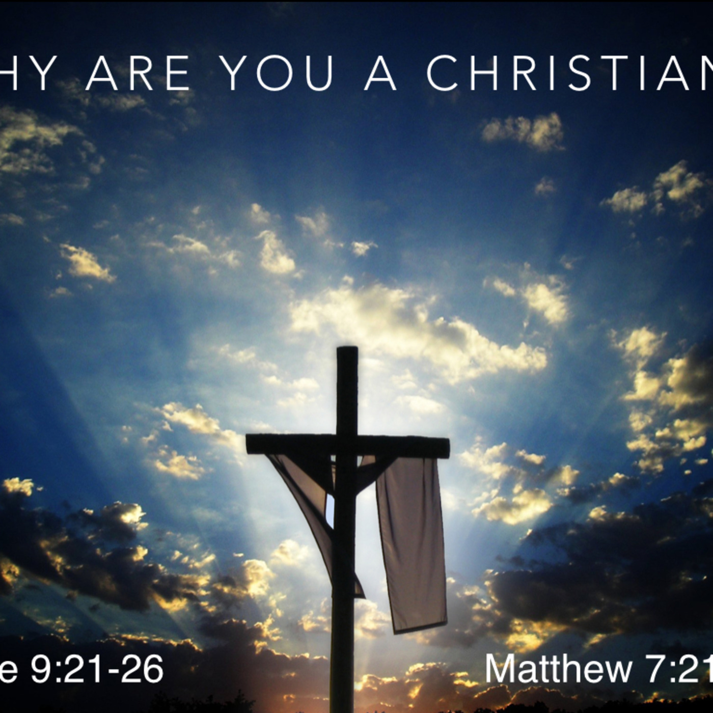 Why are you a christian?