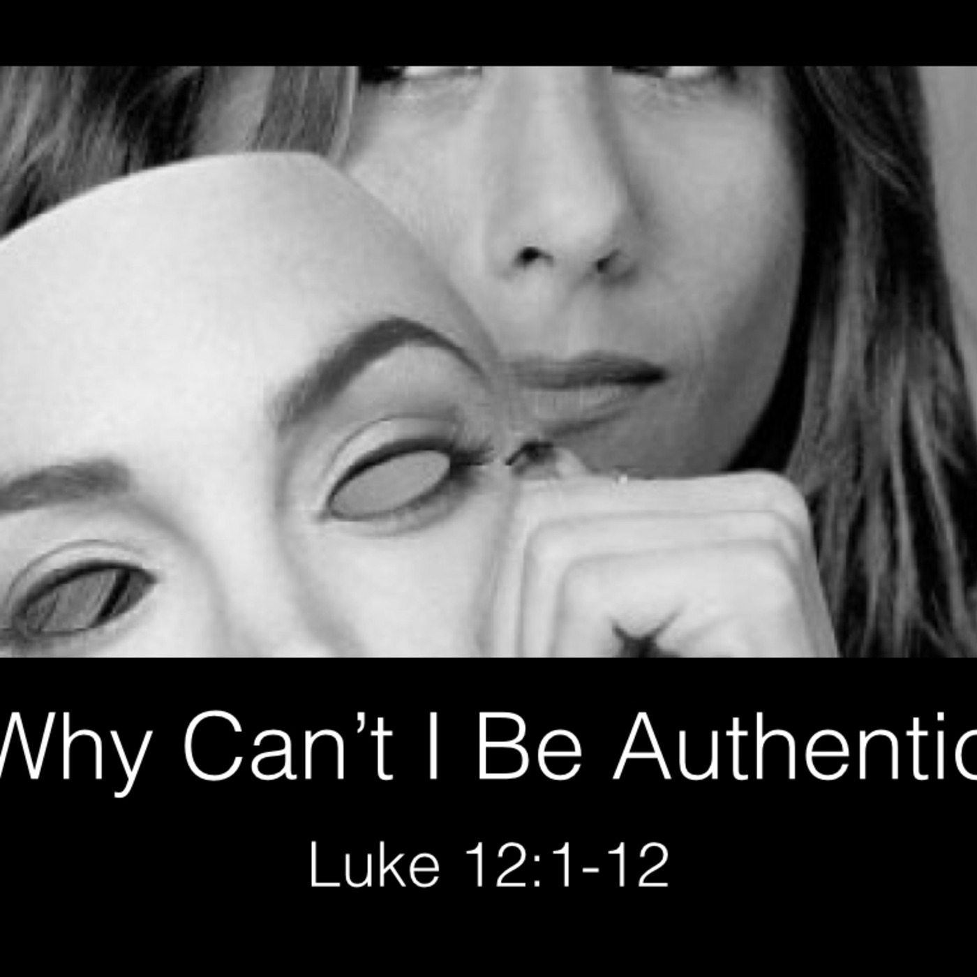 Why Can't I be authentic?