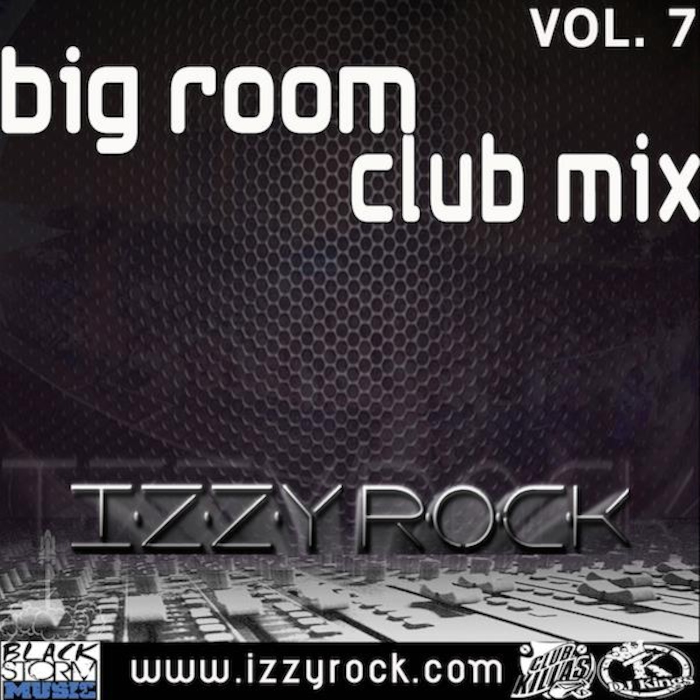 Big Room Club Mix VOL 7