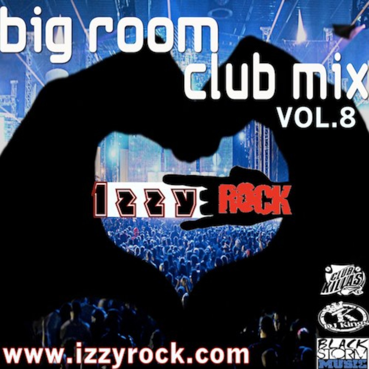 Big Room Club Mix VOL 8