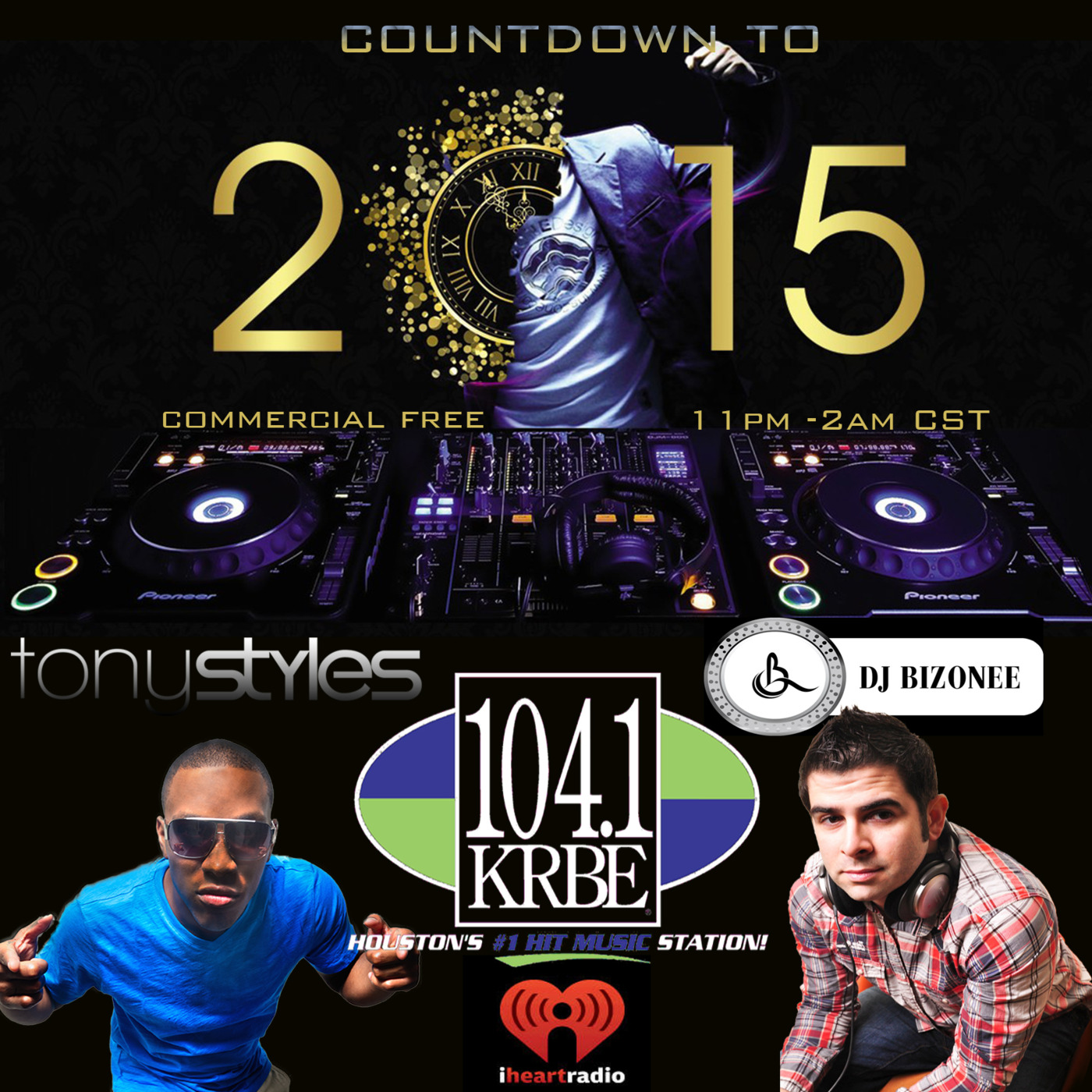Tony Styles & Dj Bizonee KRBE NYE 2015 Countdown