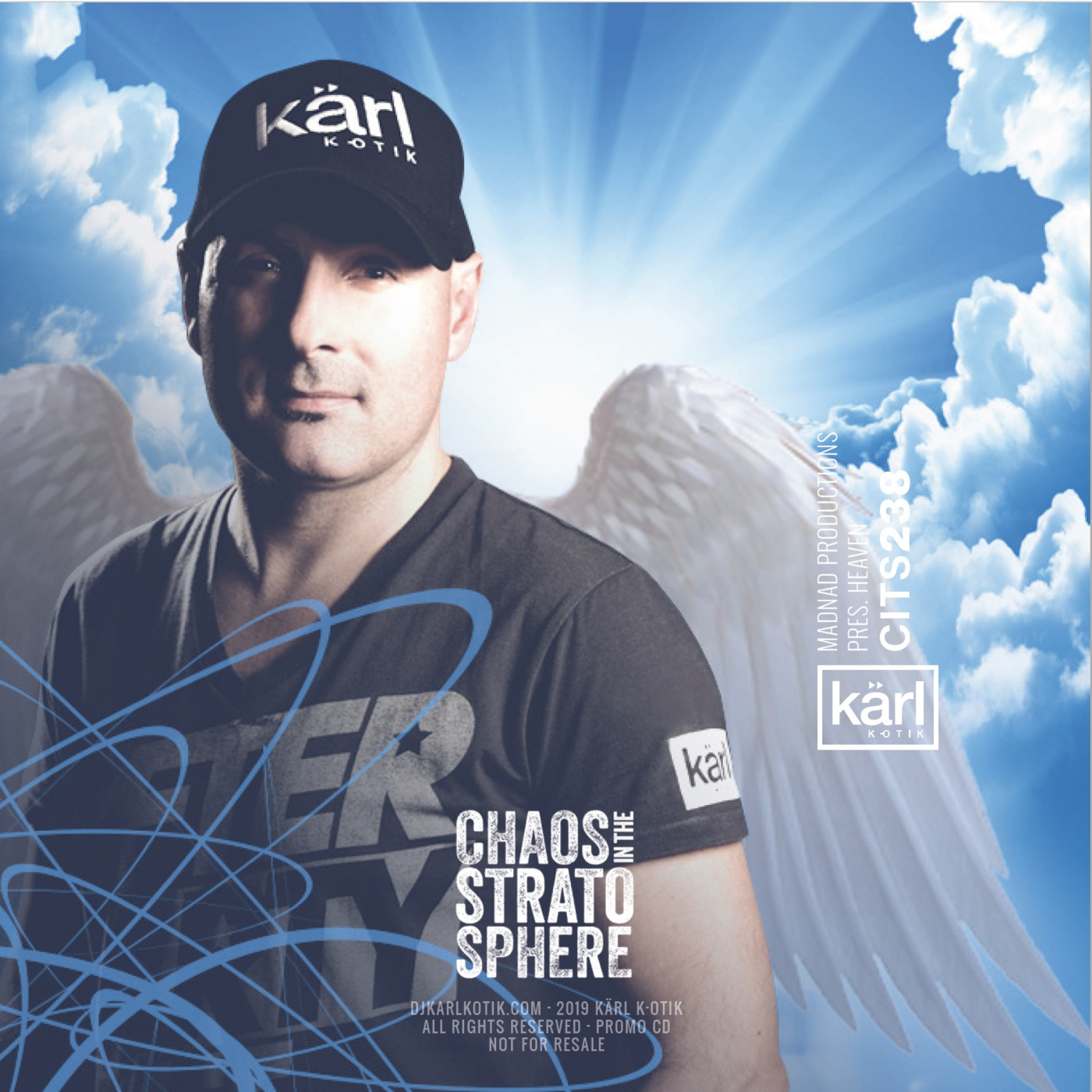 dj karl k-otik - chaos in the stratosphere episode 238 - madnad productions pres. heaven