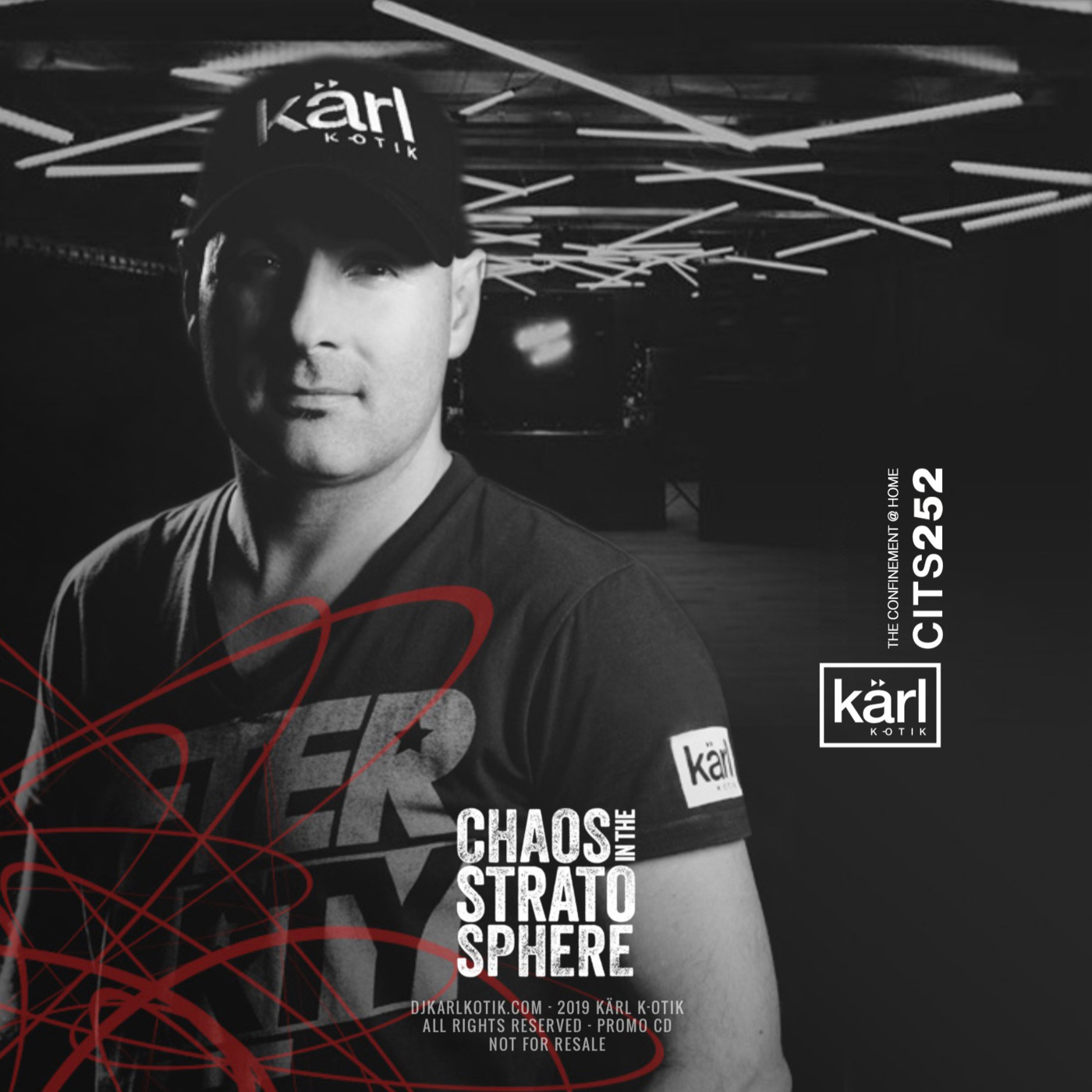 dj karl k-otik - chaos in the stratosphere episode 252 - the confinement part 1 @ home