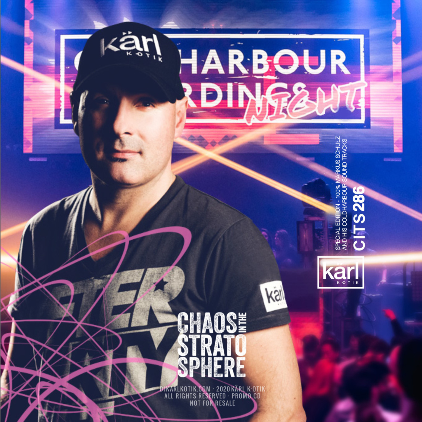 dj karl k-otik - chaos in the stratosphere episode 286 - special episode - markus schulz and his coldharbour sound tracks