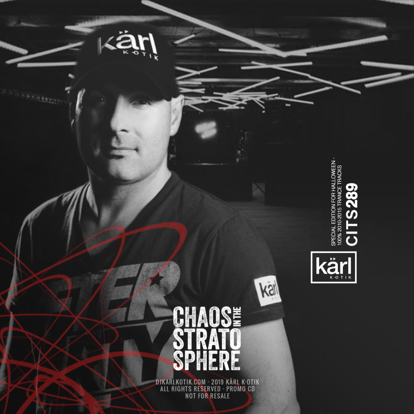 dj karl k-otik - chaos in the stratosphere episode 289 - special episode - 100% 2010-2015 trance tracks