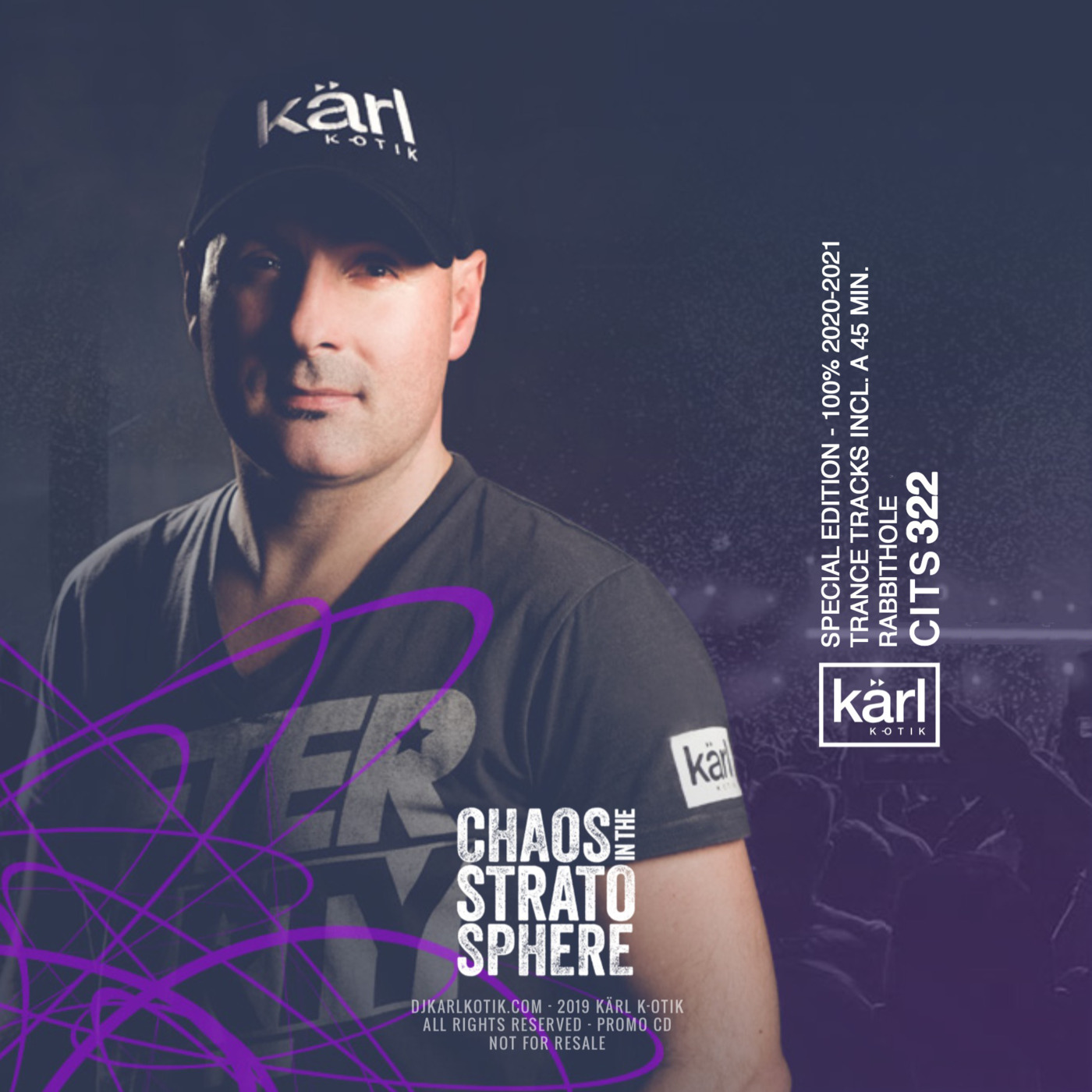 Episode 322: dj karl k-otik - chaos in the stratosphere episode 322 - special episode - 100% 2020-2021 trance tracks + 45 min. rabbithole