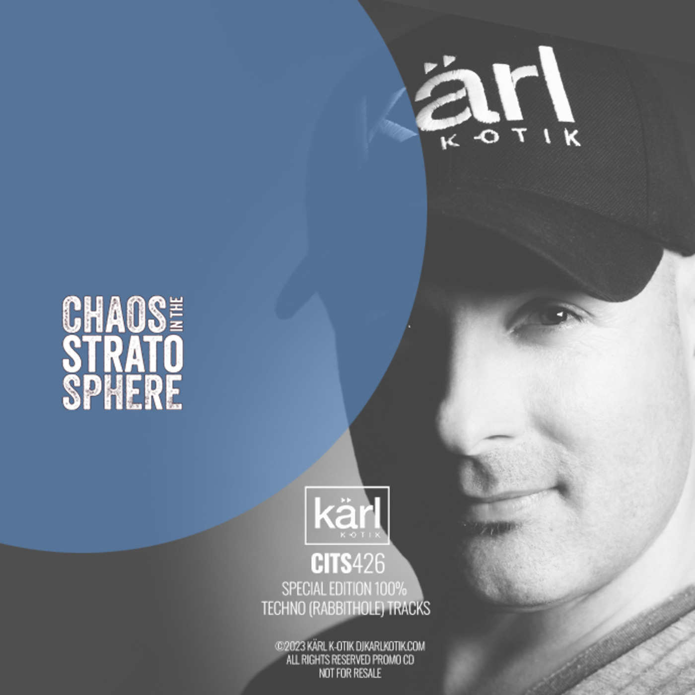 Episode 426: dj karl k-otik - chaos in the stratosphere episode 426 - special episode - 100% techno tracks