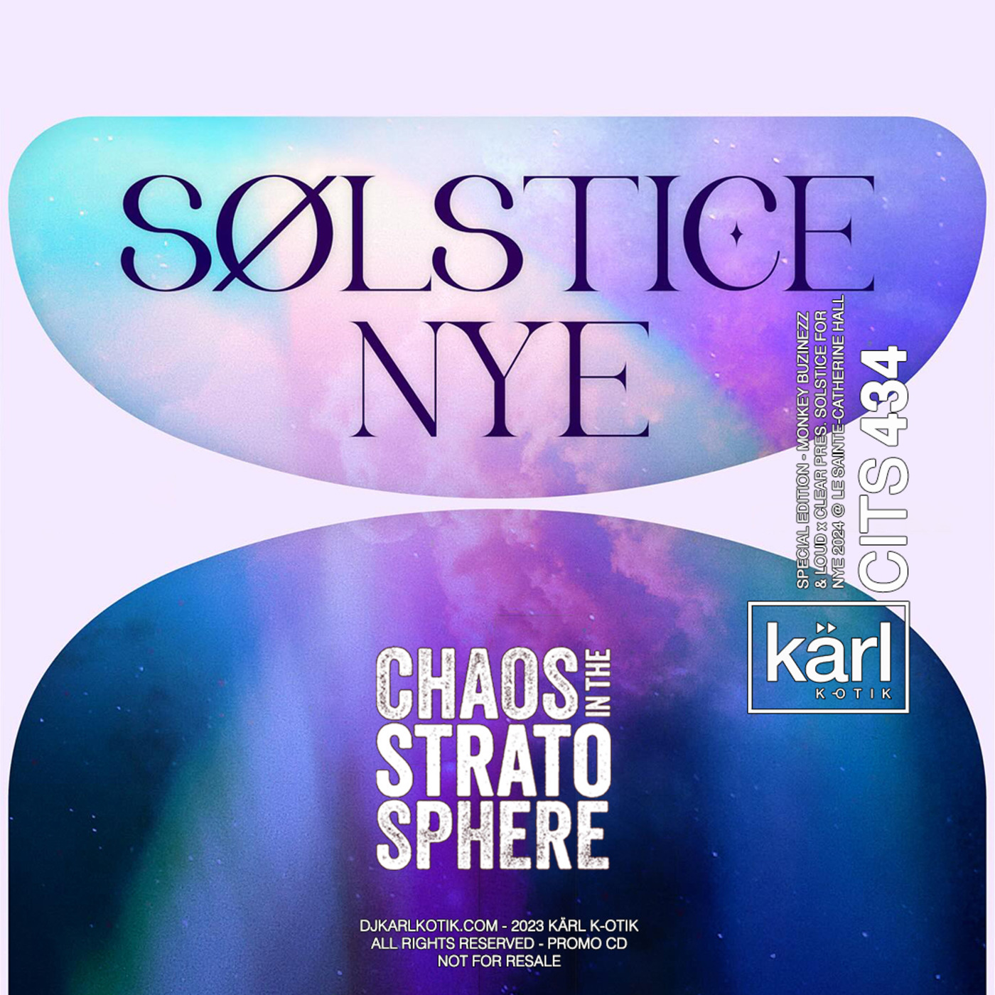Episode 434: dj karl k-otik - chaos in the stratosphere episode 434 - special episode - loud & clear x monkey buzinezz pres. solstice for nye2024 @ ste-catherine hall - promo set