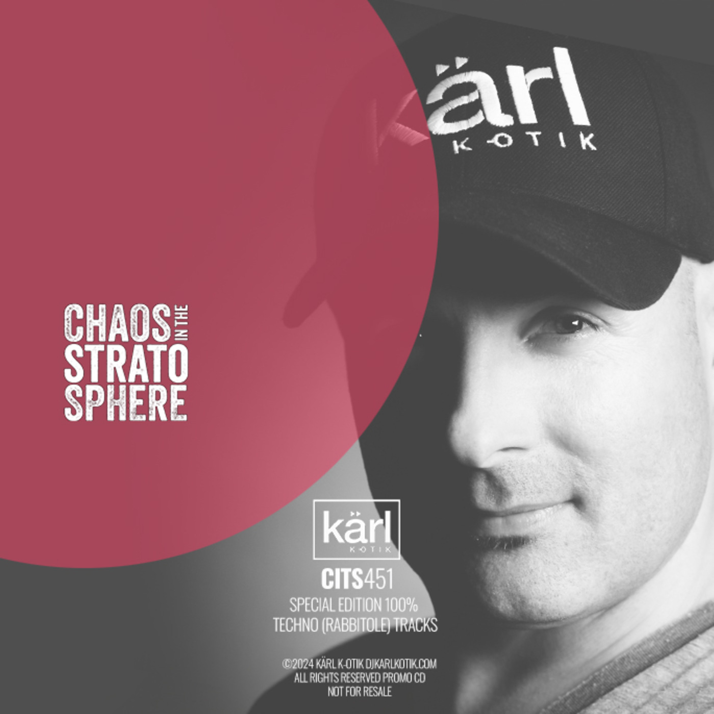 Episode 451: dj karl k-otik - chaos in the stratosphere episode 451 - special episode - kärl k-otik pres. hypnotik with 100% techno (rabbithole) tracks