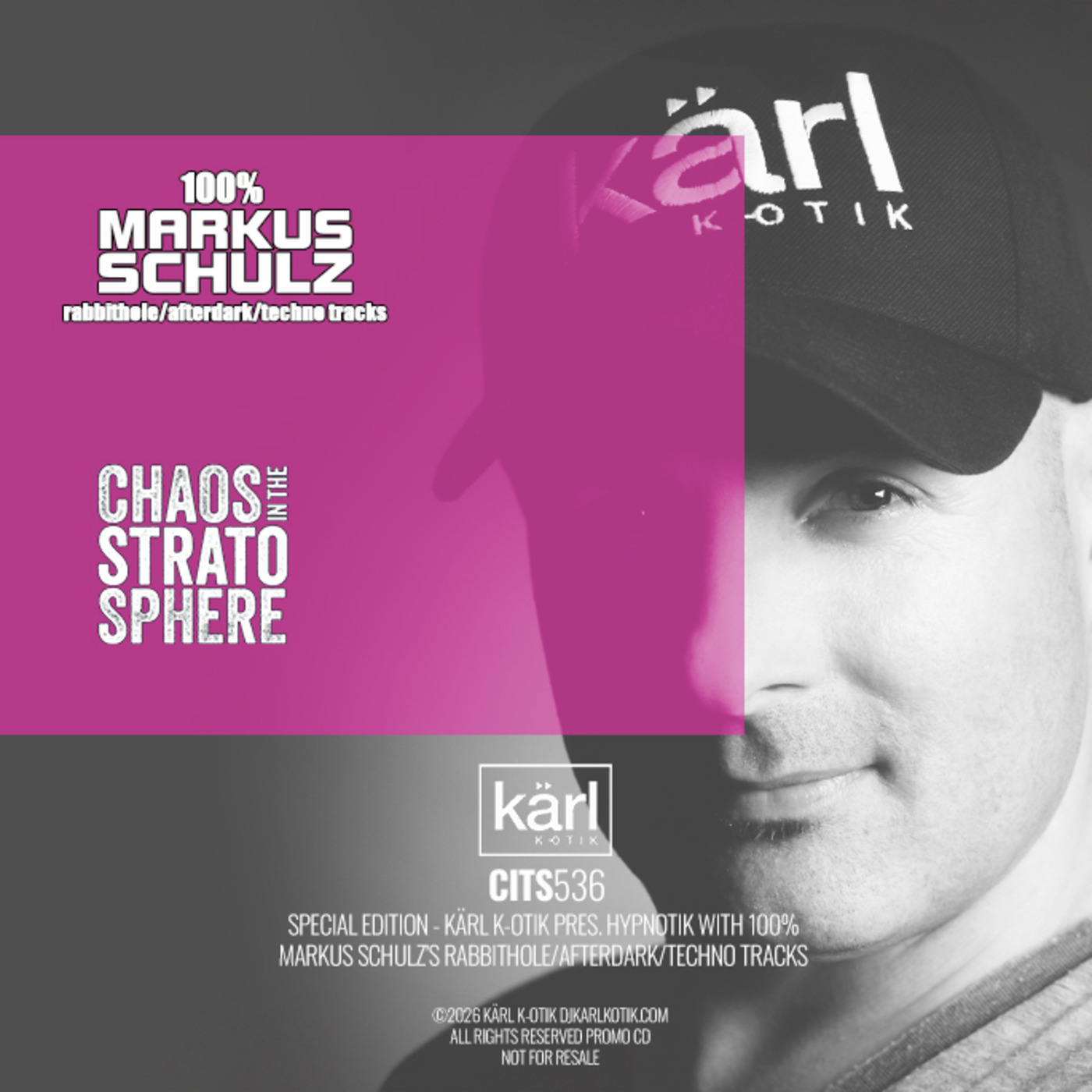 Episode 536: dj karl k-otik - chaos in the stratosphere episode 536 - special episode - kärl k-otik pres. hypnotik with 100% markus schulz's rabbithole/afterdark/techno tracks