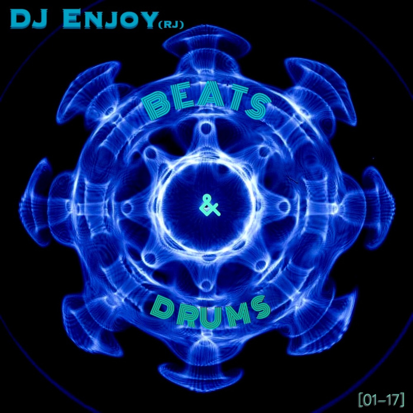 DJ Enjoy (RJ) - Beats & Drums (01-17)