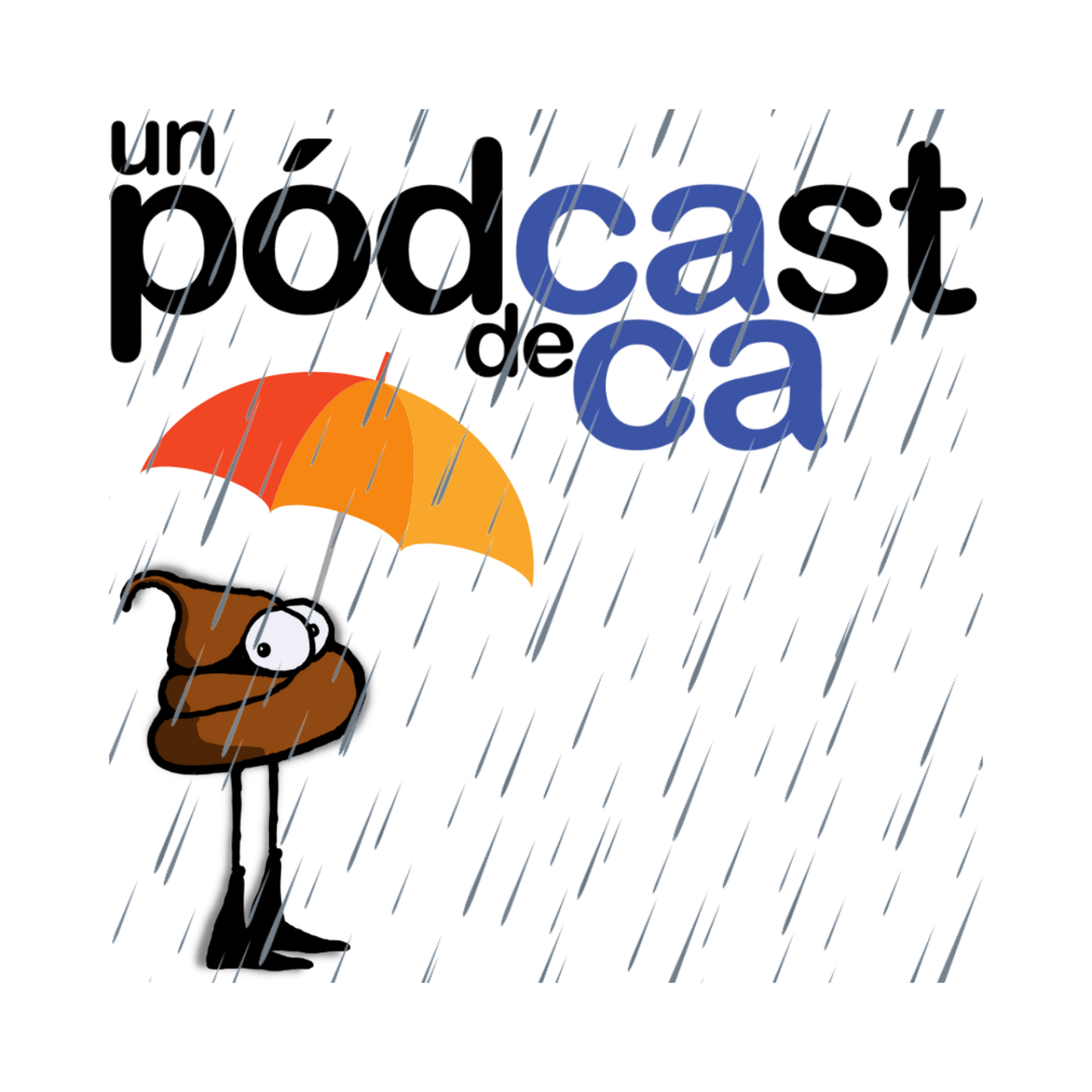 Un podcast de caca