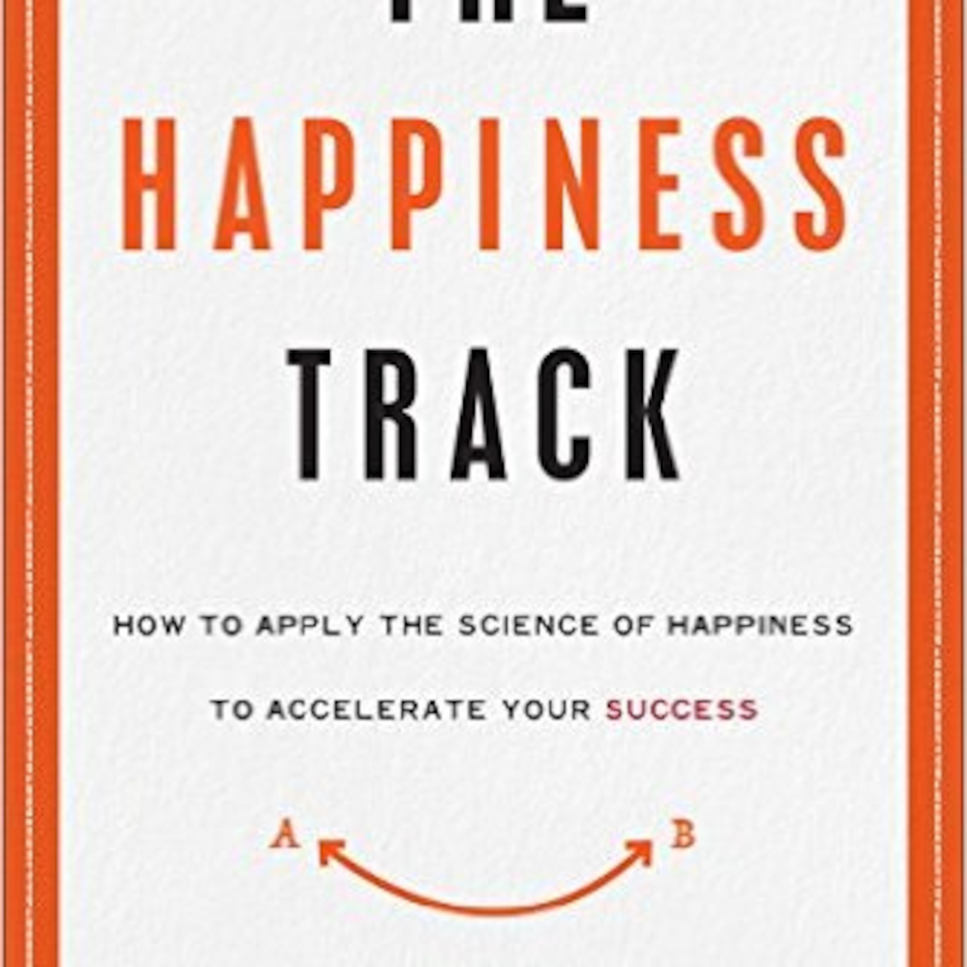 Guest: Emma Seppala author of The Happiness Track: How to Apply the Science of Happiness to Accelerate Your Success