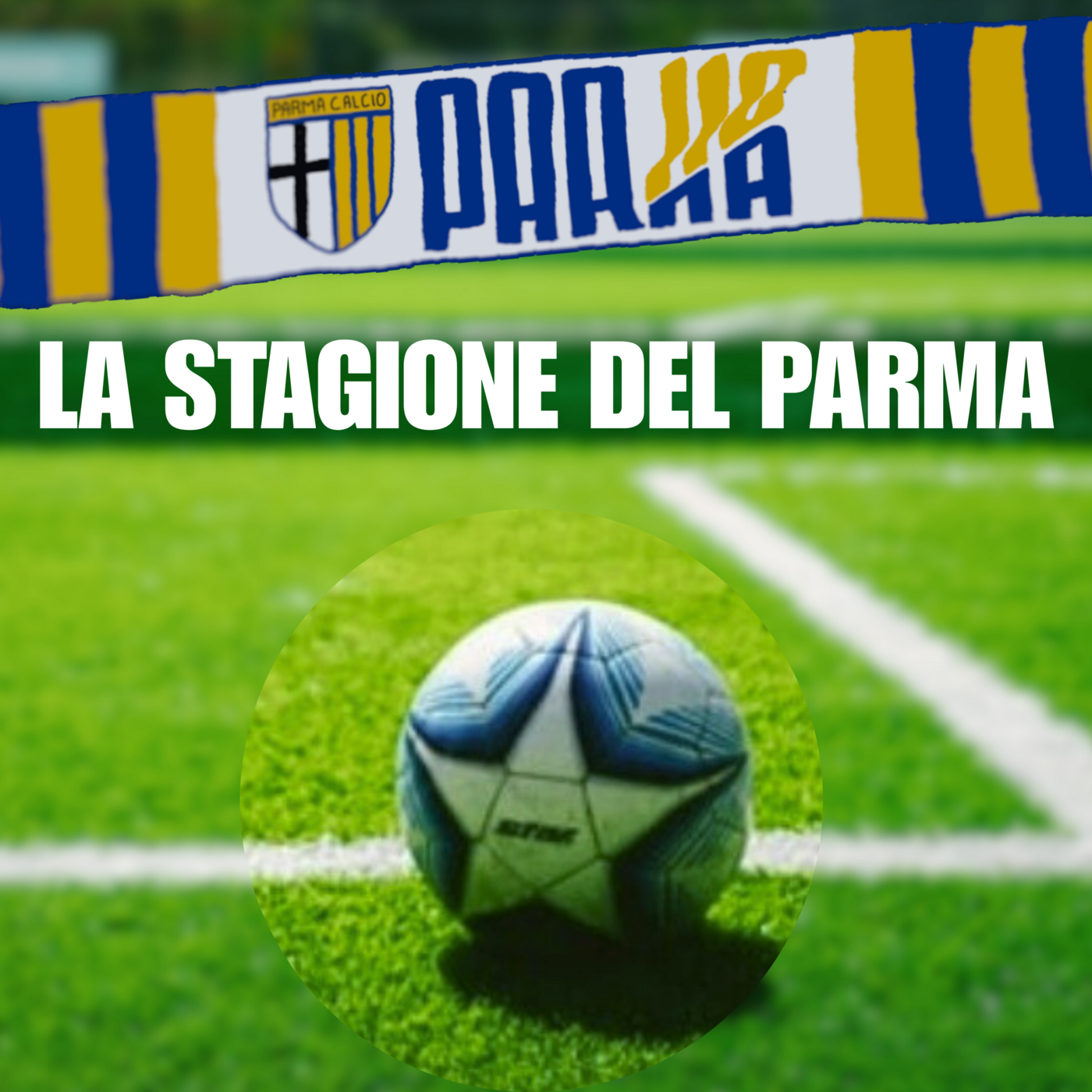 Episode 25: LA STAGIONE DEL PARMA 2025-26 di Edoardo e Alberto episode artwork